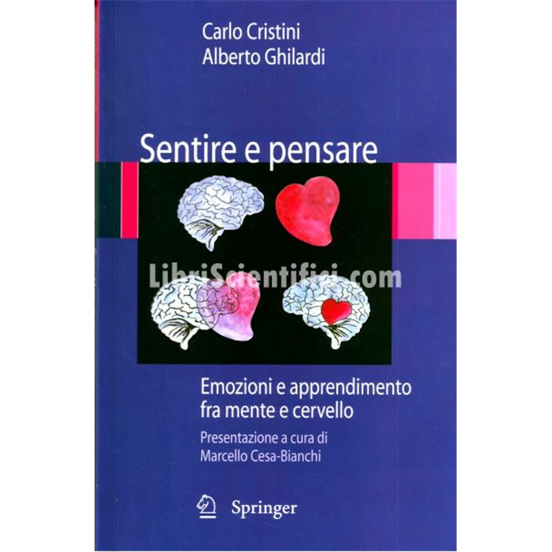 Sentire e pensare - Emozioni e apprendimento fra mente e cervello